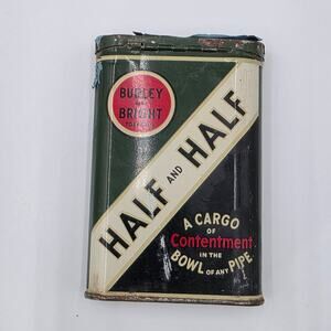 Vintage Half and Half Burley Bright Tobacco Tin with Tax‎ Stamp - Rare